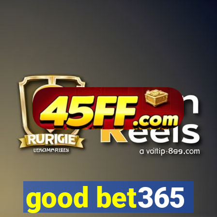 good bet365